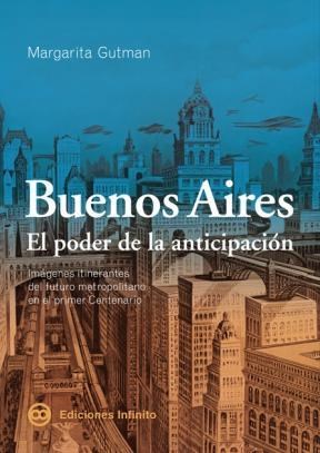 Papel Buenos Aires . El Poder De La Anticipacion