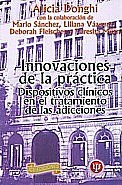 Papel Innovaciones De La Práctica. Dispositivos Clínicos En El Tratamiento De Las Adicciones