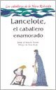 Papel Lancelote, El Caballero Enamorado
