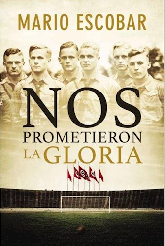  Nos Prometieron La Gloria