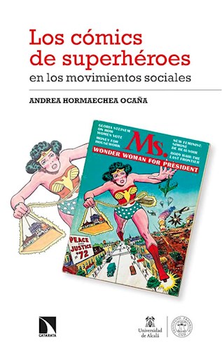 Papel Comics De Superheroes En Los Movimientos Sociales, Los
