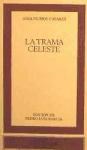  Trama Celeste  La
