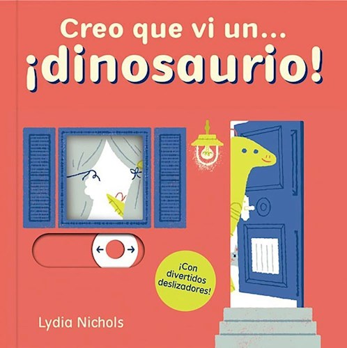 Papel Creo Que Vi Una Idinosaurio!