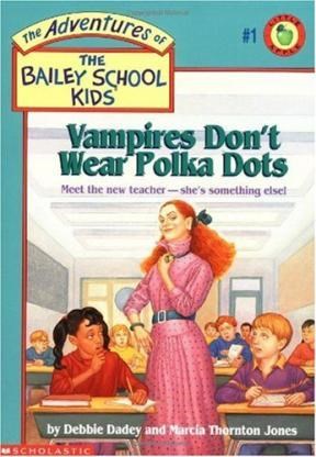  Bailey School Kids   Vampires Don T Wear Polka Do