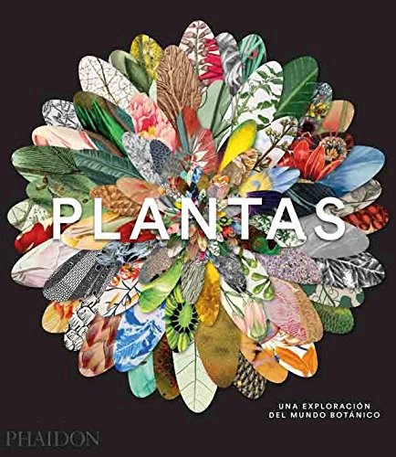  Plantas  Una Exploracion Del Mundo Botanico