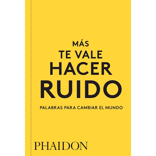 Papel MÁS TE VALE HACER RUIDO