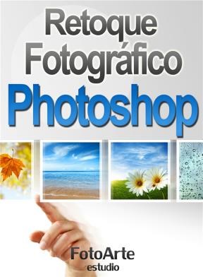  Retoque Fotográfico Con Photoshop