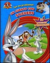  Taz En Problemas - Un Cuento Con Stickers -