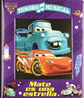 Papel MATE ES UNA ESTRELLA (DISNEY PIXAR CARS TOON) (TESORO M  USICAL)