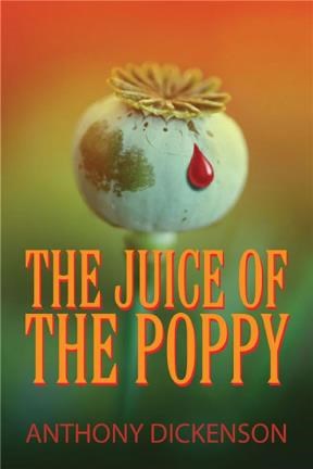  The Juice Of The Poppy
