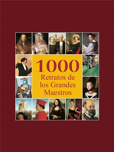  1000 Retratos De Los Grandes Maestros