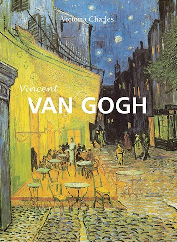 E-book Vincent Van Gogh - El Pintor De Girasoles