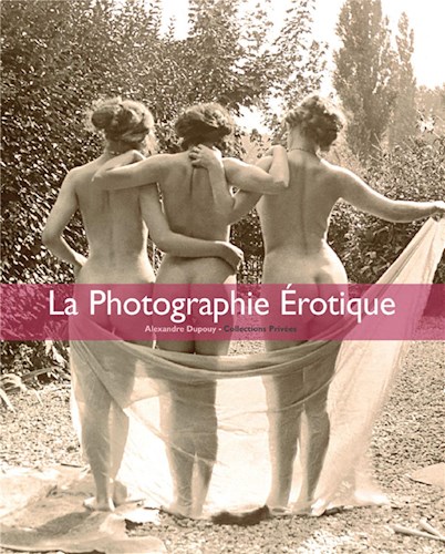  La Photographie Érotique