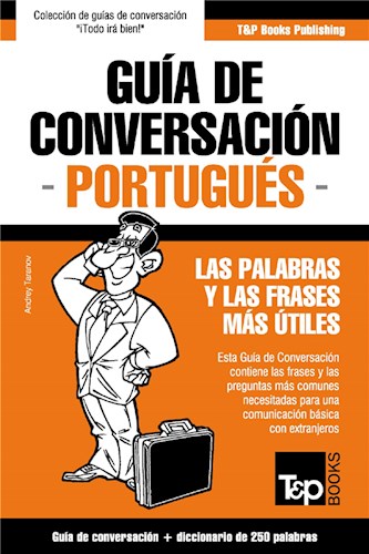  Guía De Conversación Español-Portugués Y Mini Diccionario De 250 Palabras