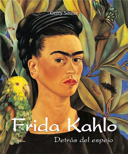  Frida Kahlo - Detrás Del Espejo