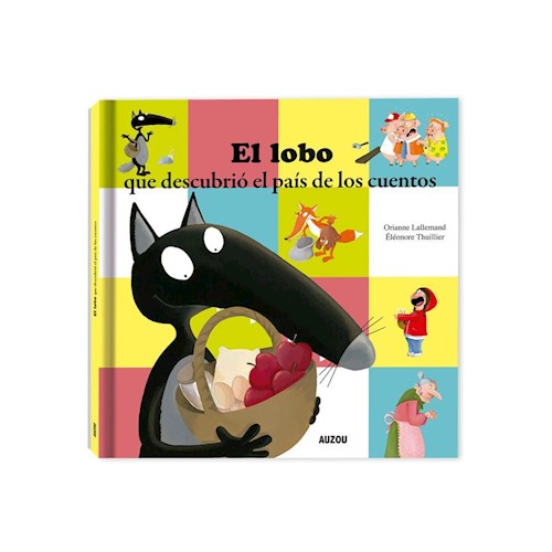 Papel EL LOBO QUE DESCUBRIÓ EL PAÍS DE LOS CUENTOS