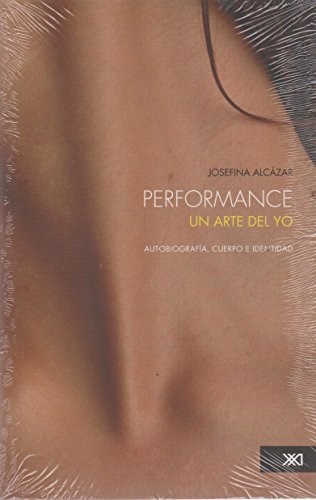 Papel PERFORMANCE. UN ARTE DEL YO