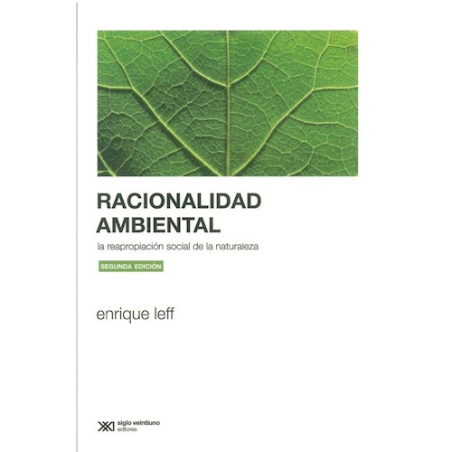 Papel RACIONALIDAD AMBIENTAL. LA REAPROPIACIÓN SOCIAL DE LA NATURALEZA