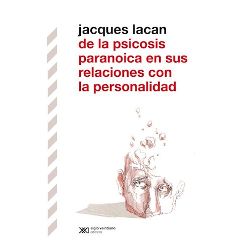 Papel DE LA PSICOSIS PARANOICA EN SUS RELACIONES CON LA PERSONALIDAD