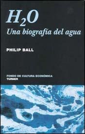  H2O Una Biografia Del Agua