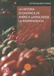 Papel LA HISTORIA ECONÓMICA DE AMÉRICA LATINA DESDE LA INDEPENDENCIA