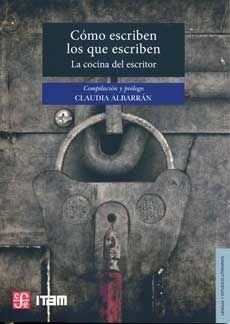  Como Escriben Los Que Escriben  La Cocina Del Escritor