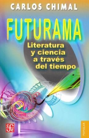 Papel FUTURAMA LITERATURA Y CIENCIA A TRAVES DEL TIEMPO (POPULAR 708)