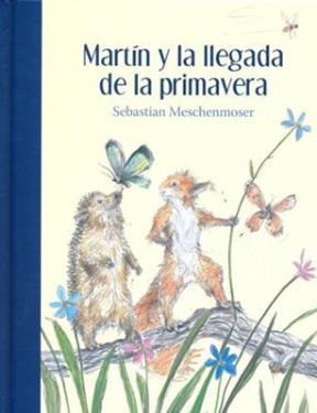 Papel MARTIN Y LA LLEGADA DE LA PRIMAVERA