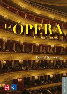 Papel LA OPERA, UNA HISTORIA SOCIAL