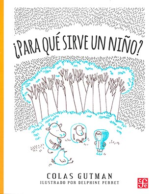 Papel ¿PARA QUE SIRVE UN NIÑO?