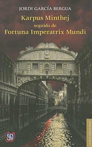 Papel KARPUS MINTHEJ SEGUIDO DE FORTUNA IMPERATRIX