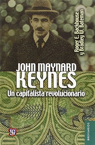 Papel JOHN MAYNARD KEYNES UN CAPITALISTA REVOLUCIONARIO
