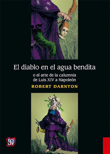 Papel Diablo En El Agua Bendita O El Arte De La Calumnia De Luis X