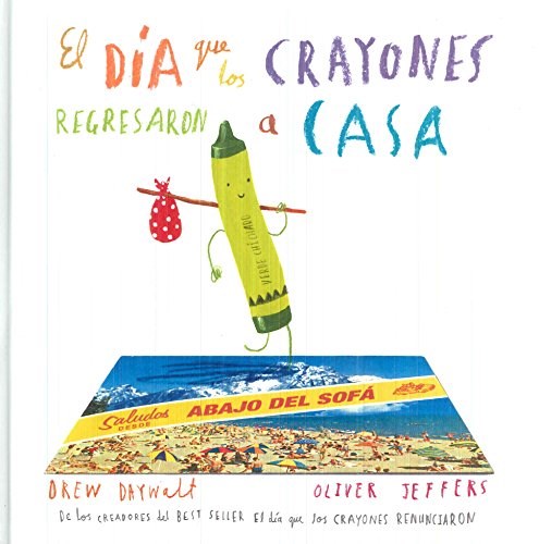 Papel EL DIA QUE LOS CRAYONES REGRESARON A CASA