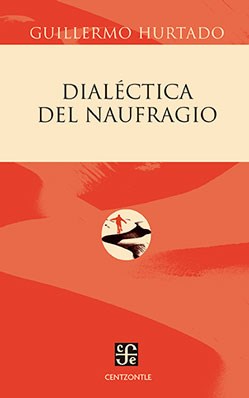 Papel DIALECTICA DEL NAUFRAGIO