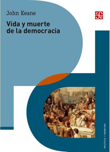 Papel VIDA Y MUERTE DE LA DEMOCRACIA