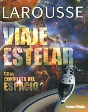 Papel VIAJE ESTELAR, GUIA COMPLETA DEL ESPACIO