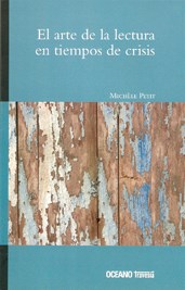 Papel EL ARTE DE LA LECTURA EN TIEMPOS DE CRISIS