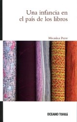 Papel UNA INFANCIA EN EL PAIS DE LOS LIBROS