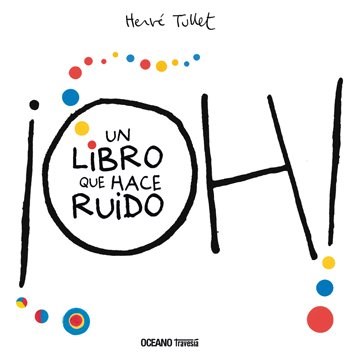 Papel ¡OH! UN LIBRO QUE HACE RUIDO
