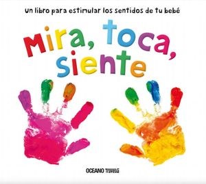 Papel MIRA, TOCA, SIENTE