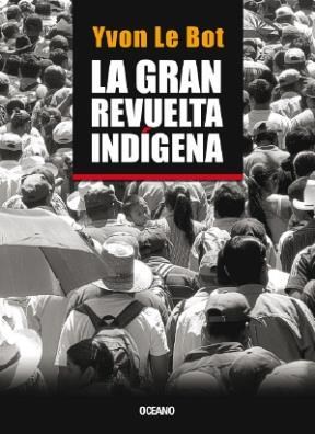 Papel LA GRAN REVUELTA INDIGENA