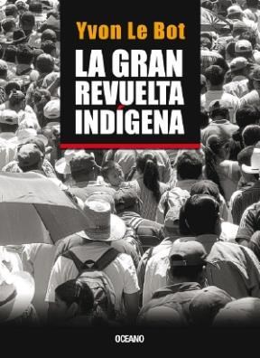  Gran Revuelta Indigena  La