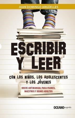 Papel ESCRIBIR Y LEER CON LOS NIÑOS, LOS ADOLESCENTES Y LOS JOVENES