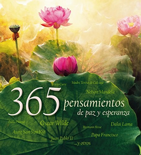  365 Pensamientos De Paz Y Esperanza