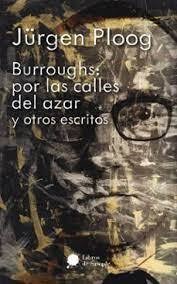 Papel BURROUGHS POR LAS CALLES DEL AZAR