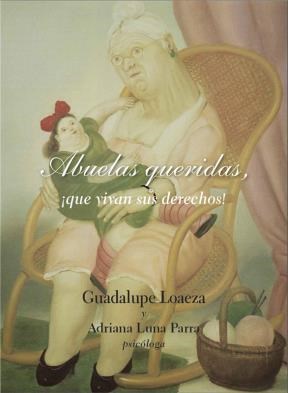  Abuelas Queridas  ¡Que Vivan Sus Derechos