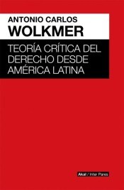 Papel TEORIA CRITICA DEL DERECHO DESDE AMERICA LATINA