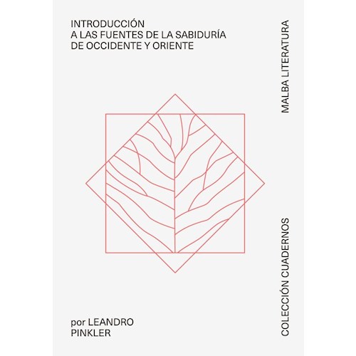 Papel INTRODUCCIÓN A LAS FUENTES DE LA SABIDURÍA DE OCCIDENTE Y ORIENTE
