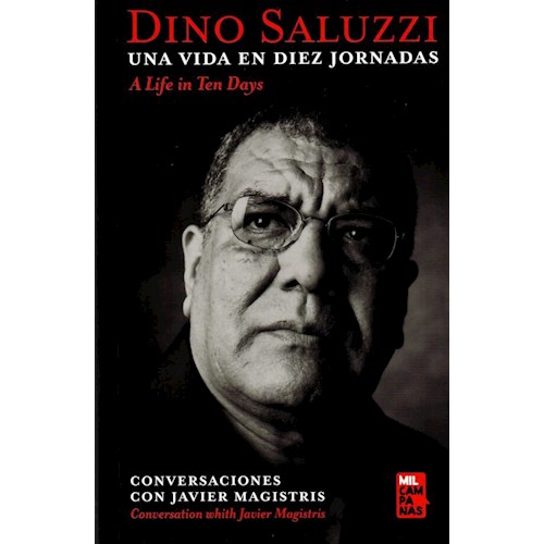 Papel DINO SALUZZI. UNA VIDA EN DIEZ JORNADAS